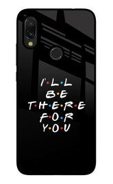 I'll Be There For You Redmi Y3 Back Cover